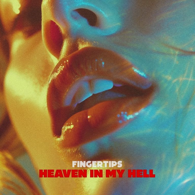 Heaven in My Hell — Fingertips