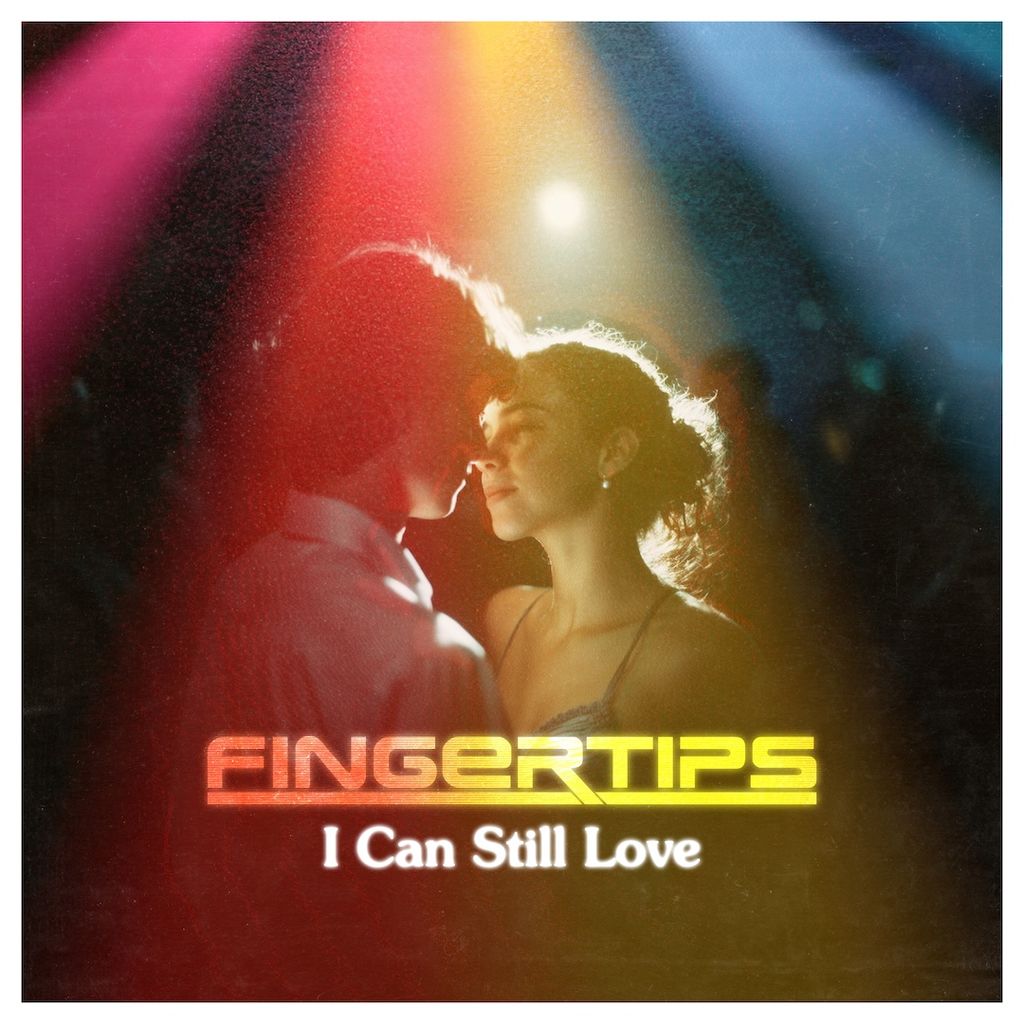 I Can Still Love — Fingertips