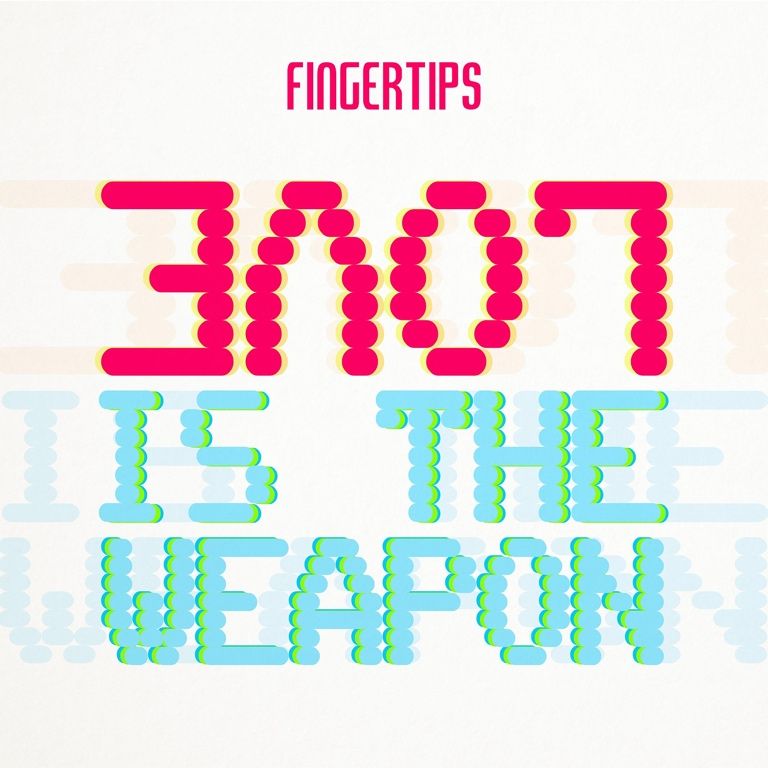 Love is the Weapon — Fingertips